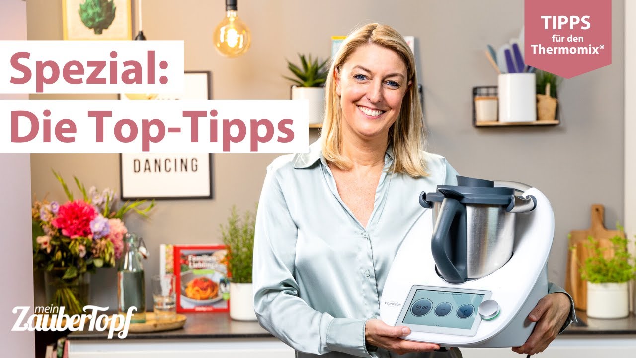 🤩😍 SPEZIALFOLGE: Die besten Tipps rund um deinen Thermomix®