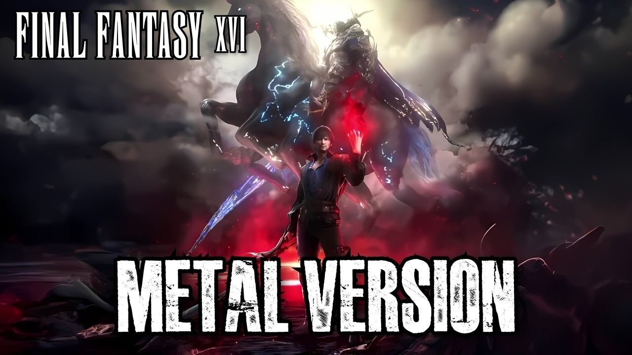 Find The Flame FINAL FANTASY XVI Epic Metal Cover