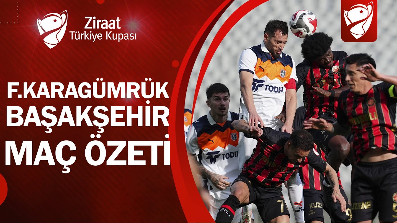 Fatih Karagümrük 1-4  Başakşehir | MAÇ ÖZETİ | Ziraat Türkiye Kupası A Grubu 3. Hafta