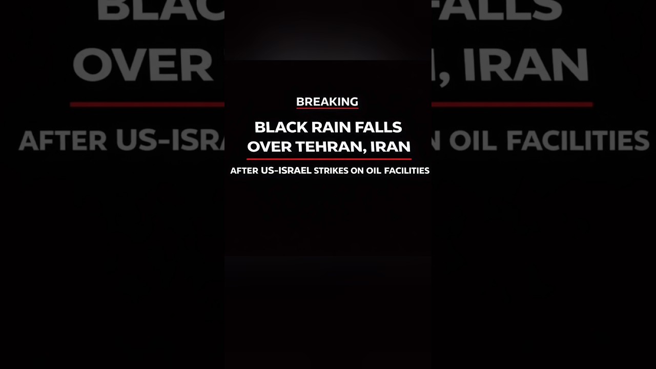 Black Rain Falls Over Tehran After US-Israel Strikes on Iran Oil Facilities