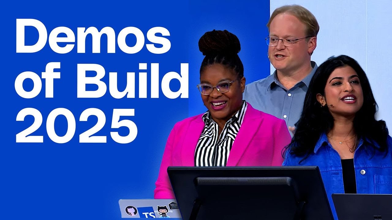 All of the demos at Microsoft Build 2025