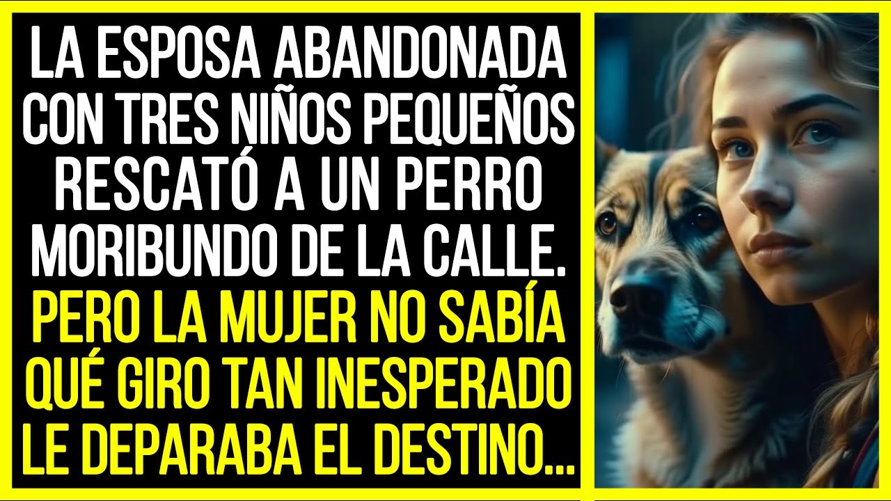 Pero la mujer no sabía qué giro tan inesperado le deparaba el destino...