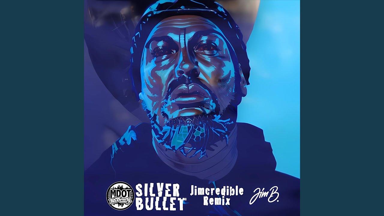 Silver Bullet (Jimcredible Remix)