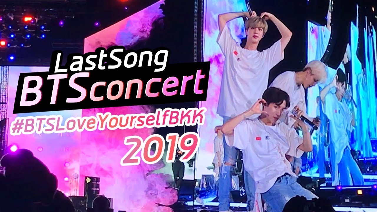 เพลงจบ BTS คอนเสิร์ตไทย 2019 | BTS Love Yourself Bangkok 2019 #BTSLoveYourselfinBKK