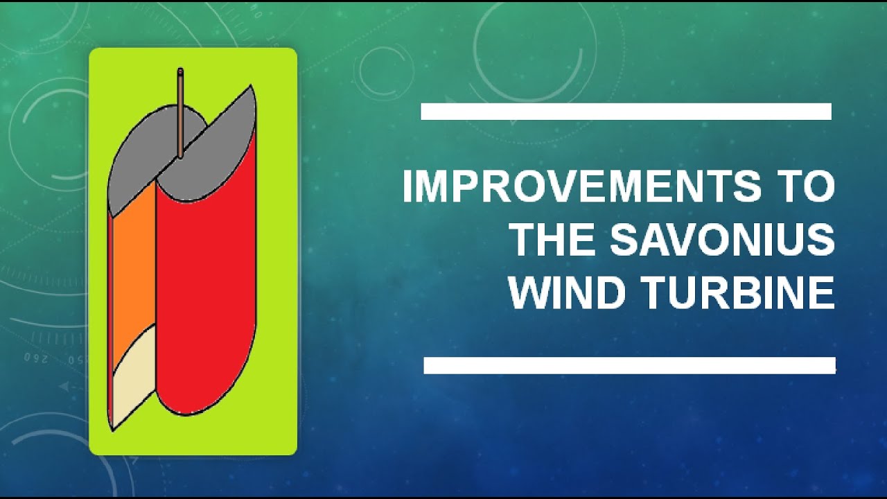 Improvements to the Savonius Wind Turbine