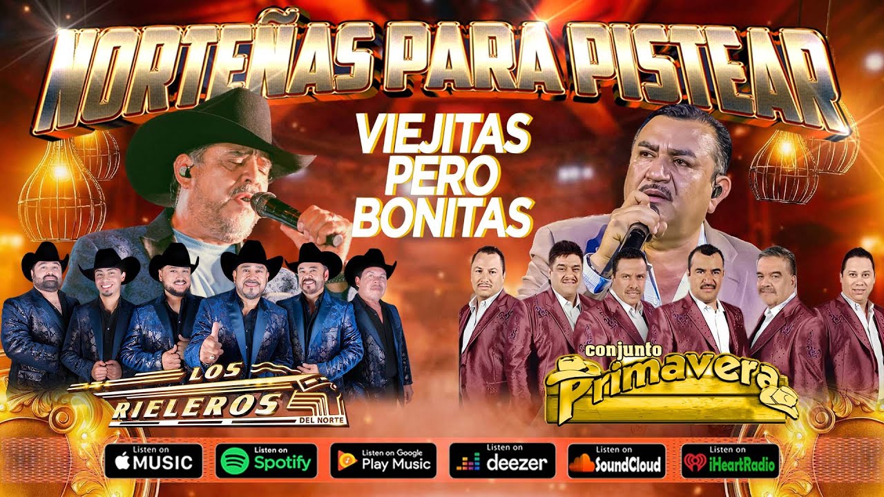 Conjunto Primavera & Los Rieleros del Norte 🎷🚆 Puras Norteñas Románticas Viejitas Pero Bonitas