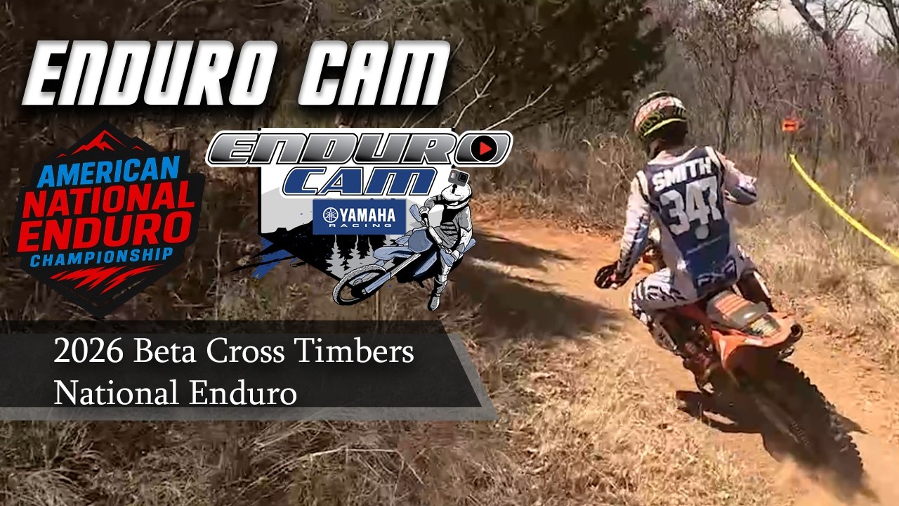 2026 Beta Cross Timbers National Enduro Cam Highlights Presented by Yamaha