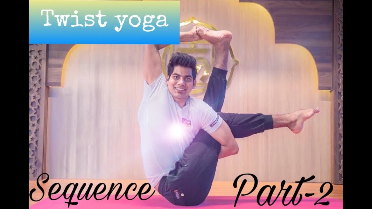 TWIST YOGA SEQUENCE PART 2 ( SUN SALUTATION VARIATIONS & ASANA ) BY MASTER RAHUL