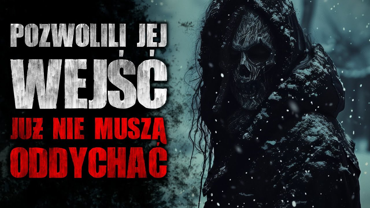 Pozwolili jej wejść... już nie muszą oddychać - Reddit CreepyPasta [Lektor PL]