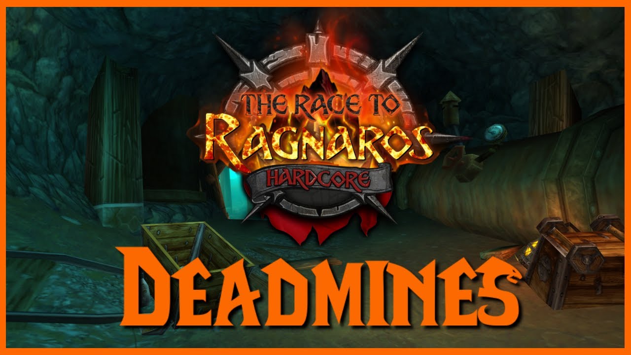 Server First Hardcore Deadmines - Road to Ragnaros SoM