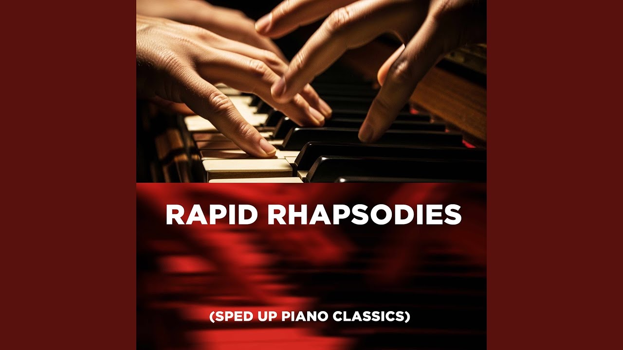 Hungarian Rhapsodie No. 5 in E Minor, S.244.5; LW.A132/5 (Sped Up)