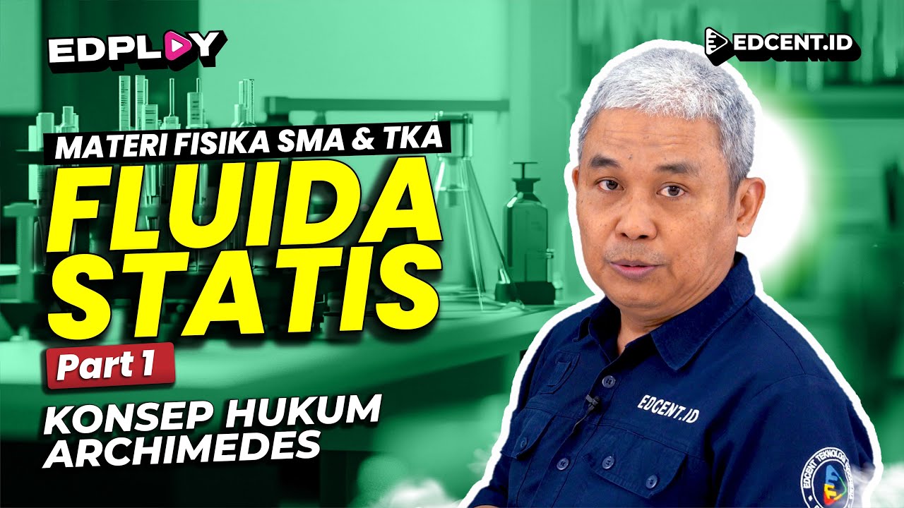 Materi Fisika: Fluida Statis | Hukum Archimedes & Kondisi Benda dalam Fluida | Part 4