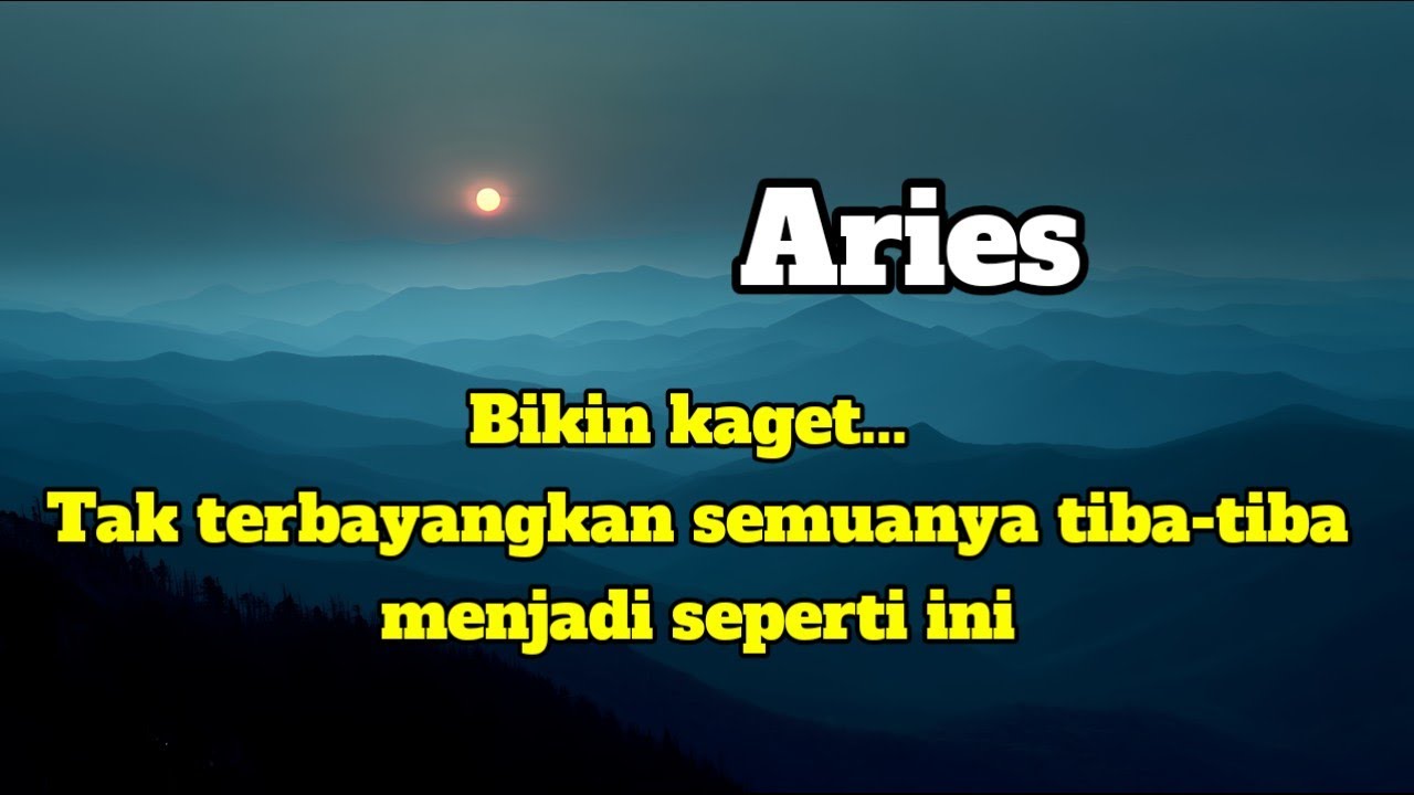 😱Aries🪴Bikin kaget...Tak terbayangkan semuanya tiba-tiba menjadi seperti ini 🫣