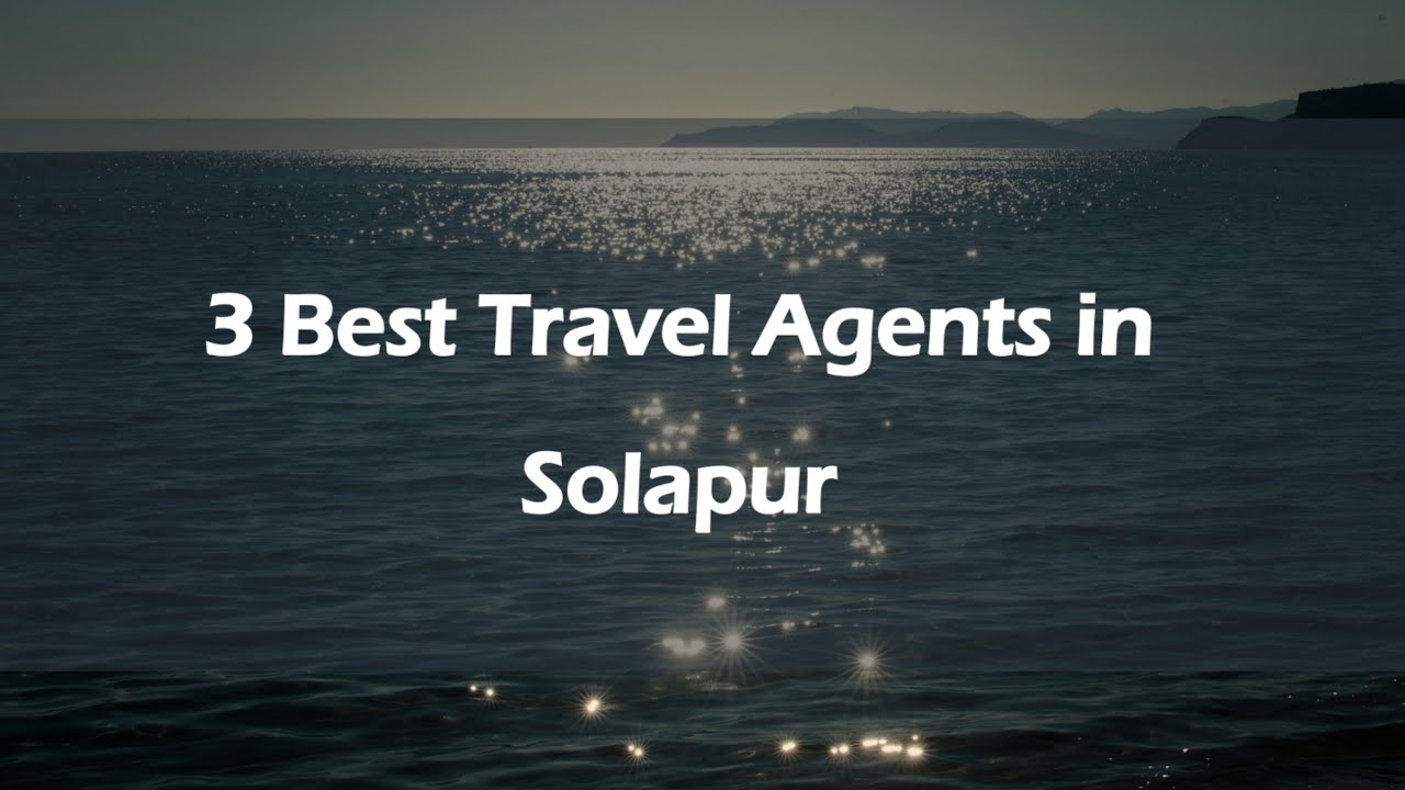 3 Best Travel agents in Solapur, Maharashtra 2025 | Travel consultants