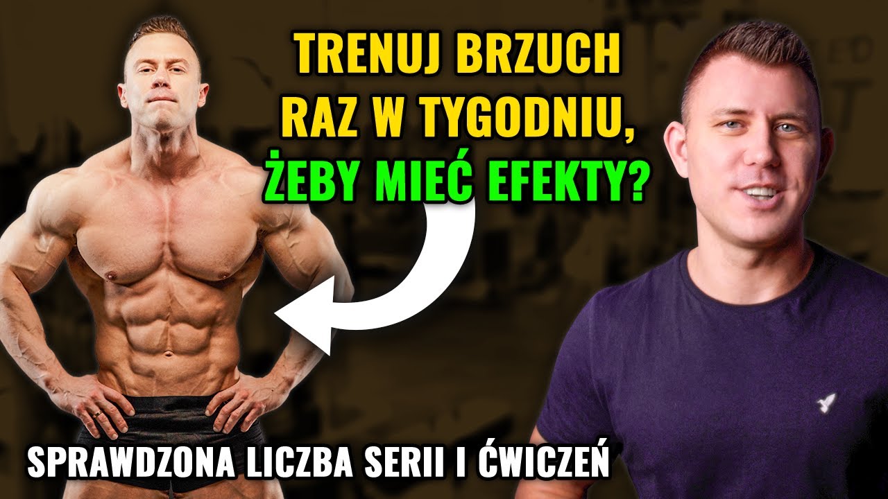 Jak często trenować brzuch? Ile serii i ćwiczeń na mięśnie brzucha, żeby mieć efekty? Mariusz Mróz