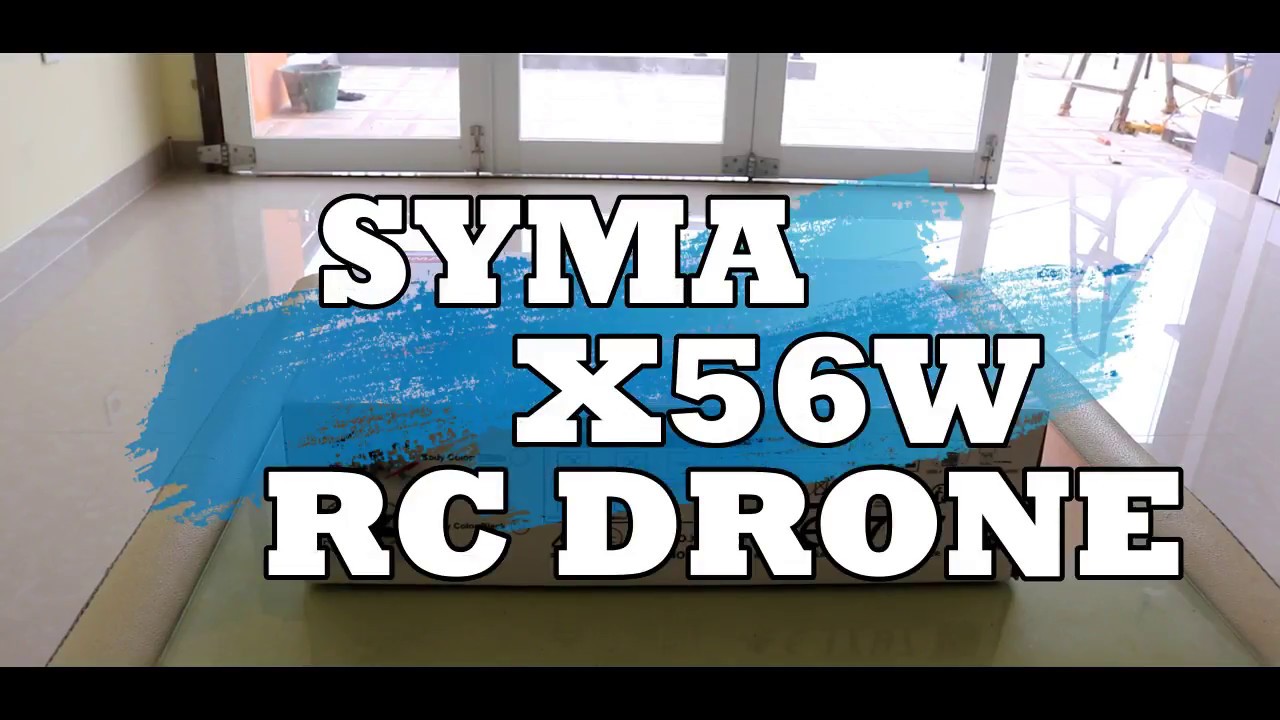 SYMA X56W RC DRONE