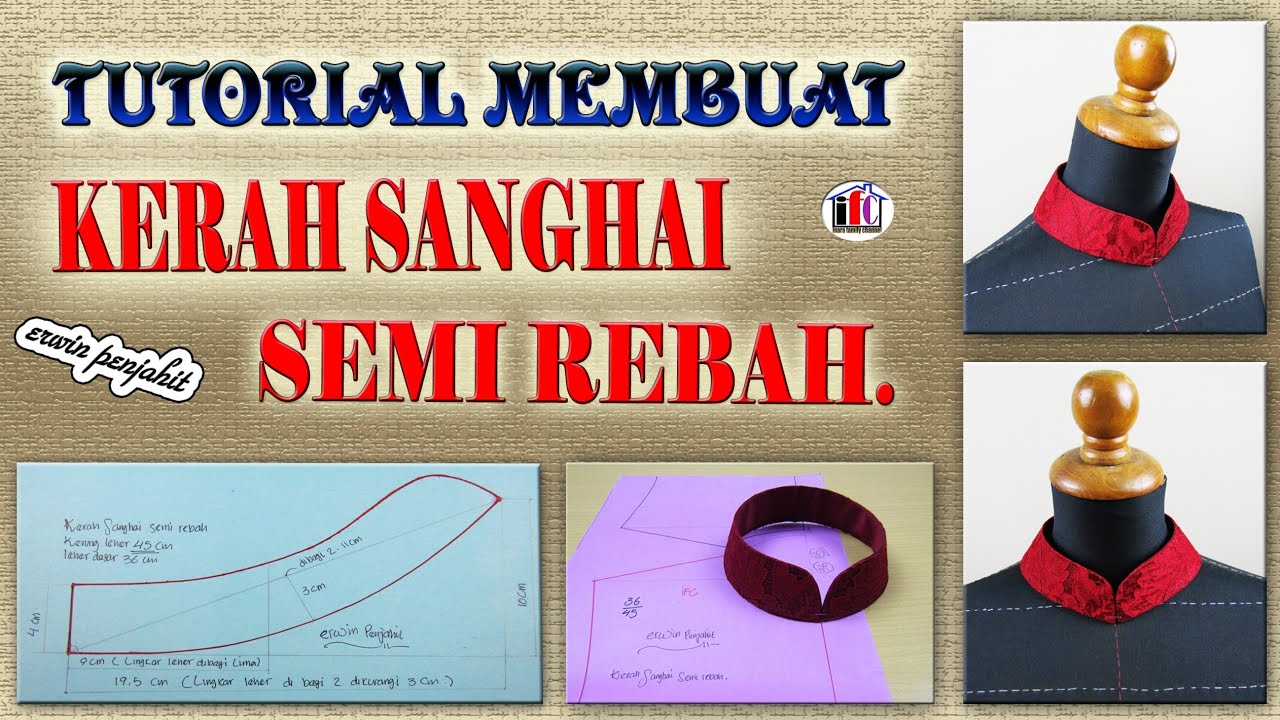 Tutorial membuat kerah sanghai semi rebah.