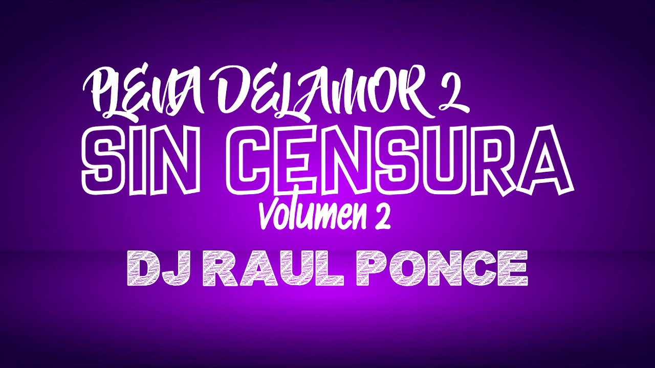 PLENA DEL AMOR 2- disco sin censura 2.. PLENA PANAMA---DJRAULPONCE