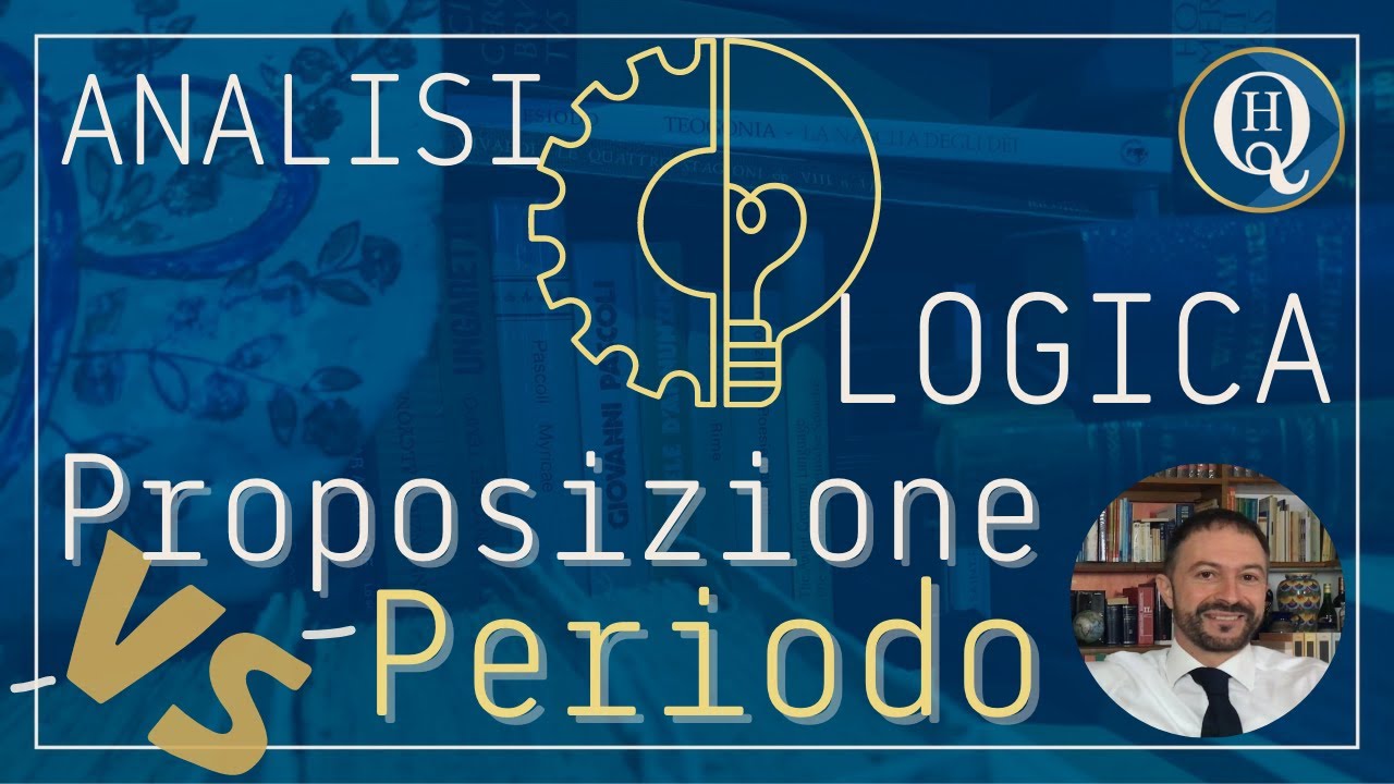 Grammatica e analisi logica 3: Proposizione VS Periodo