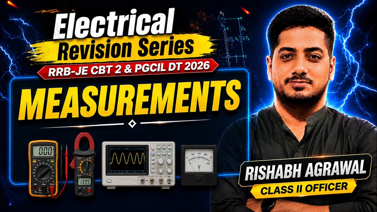 ERS - MEASUMEASUREMENTS⚡Complete Revision for RRB JE CBT 2 & PGCIL DT 2026 | Rishabh Sir (AE)