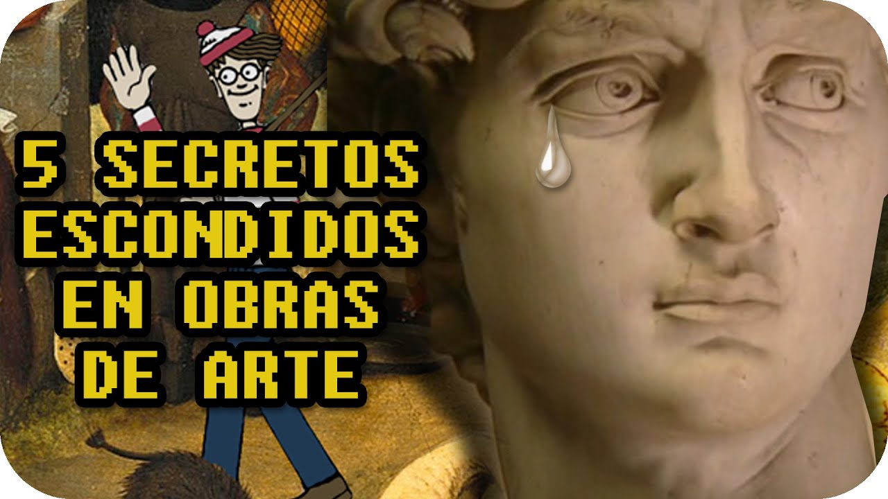 TOP - 5 SECRETOS ESCONDIDOS EN OBRAS DE ARTE FAMOSAS