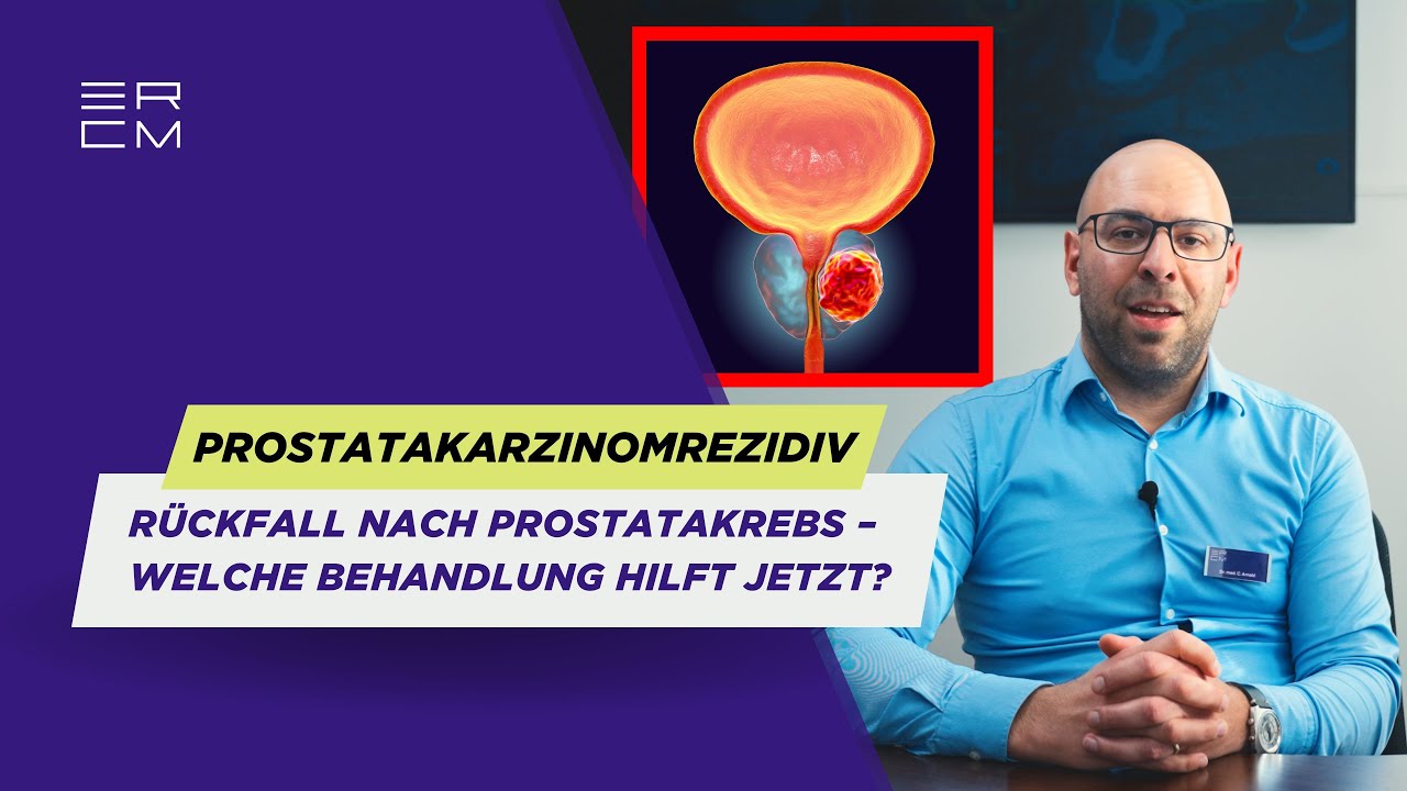 Rückfall nach Prostatakrebs – welche Behandlung hilft jetzt?