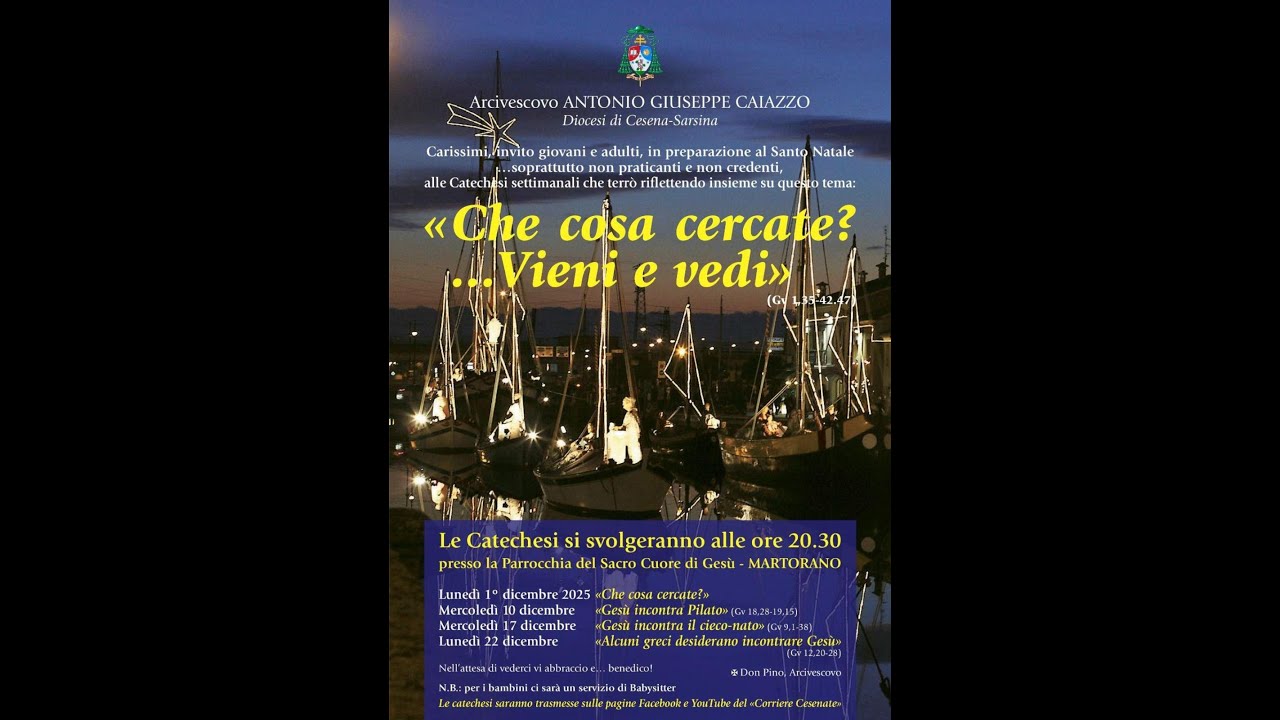 '' Che cosa cercate? ...Vieni e vedi '' - Catechesi con l'Arcivescovo Antonio Giuseppe Caiazzo