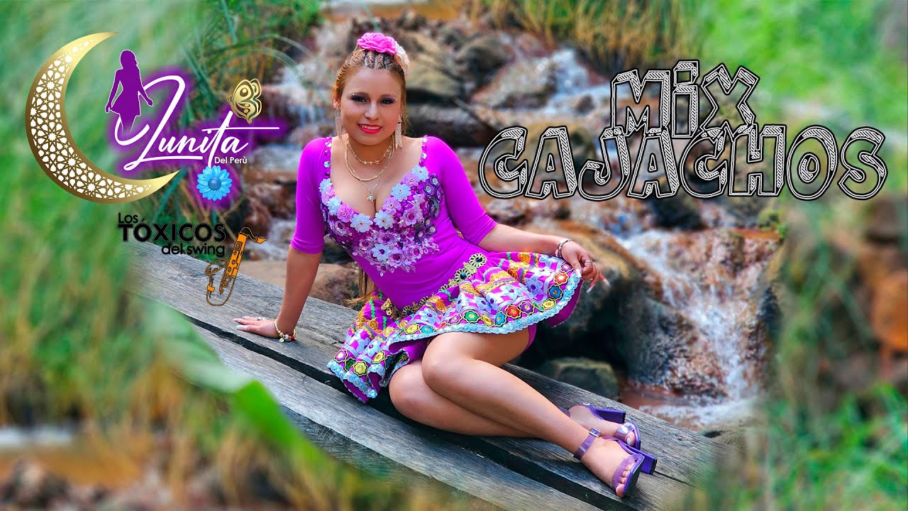 MIX CAJACHOS-LUNITA DEL PERU-VIDEO OFICIAL