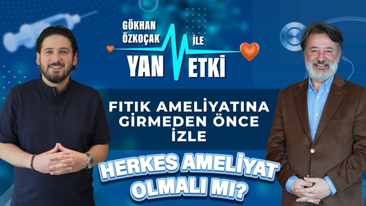 Fıtık Patlarsa Ne Olur? Ameliyat Şart mı? Gökhan Özkoçak ile Yan Etki-Prof. Dr. Hacı Mustafa Özdemir