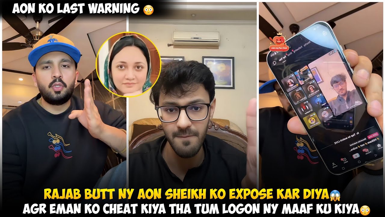 Rajab Butt Ny Aon Sheikh Ko Expose Kar Diya | Agar Eman Ko Cheat Kiya Tha Tum Logon Ny Maaf Ku Kiya