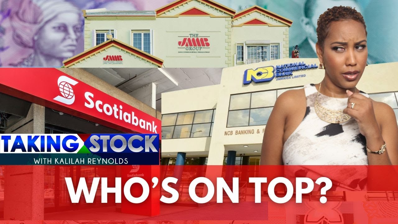 Taking Stock - Jamaica’s top banking stocks in 2025