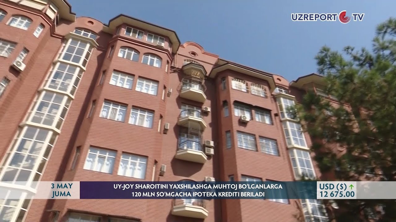 Uy-joy sharoitini yaxshilashga muhtoj bo‘lganlarga 120 mln so‘mgacha ipoteka krediti beriladi