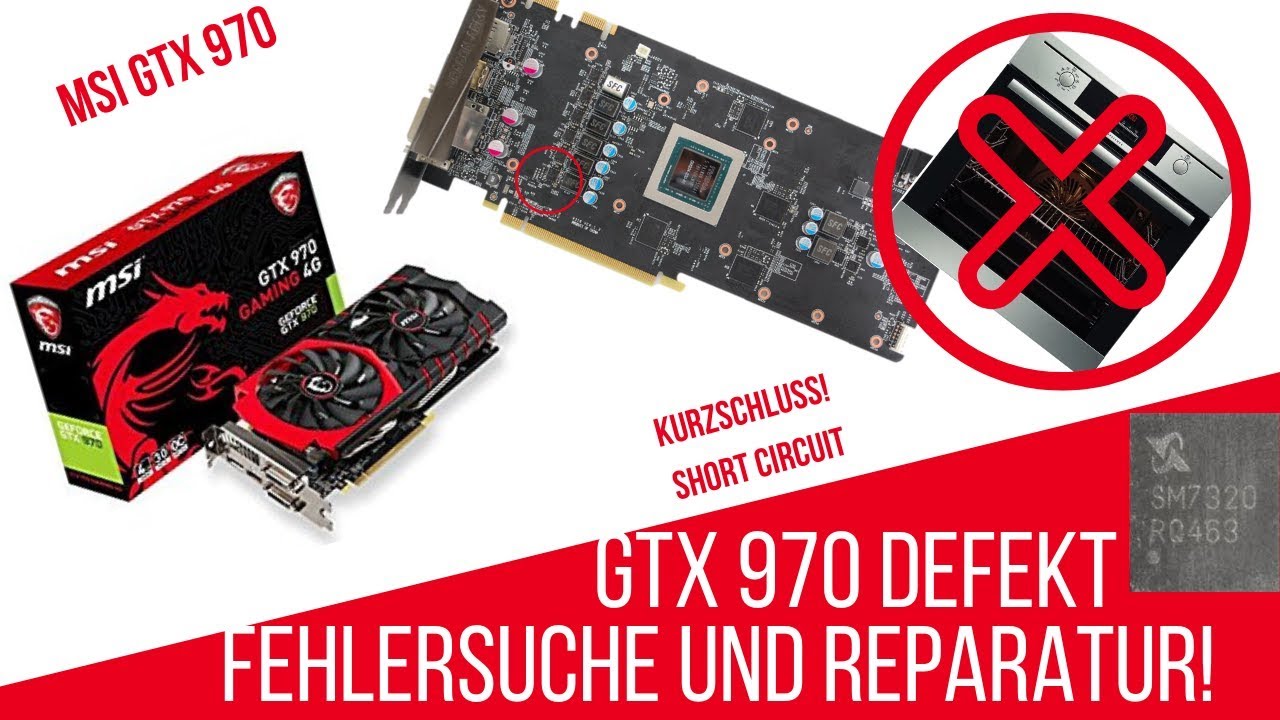 MSI GTX 970 dead MOSFET /Kurzschluss #FIXIT