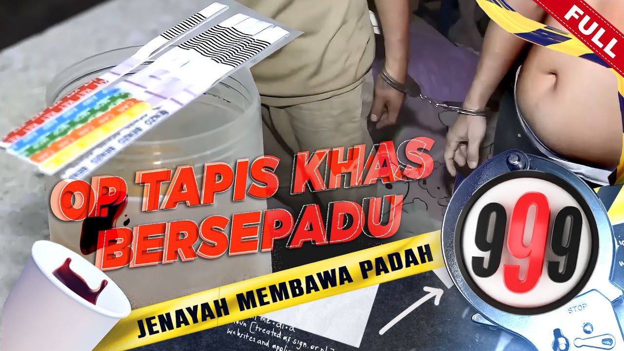 [FULL] 999 (2024) | Op Tapis Khas Bersepadu (30 Jan)