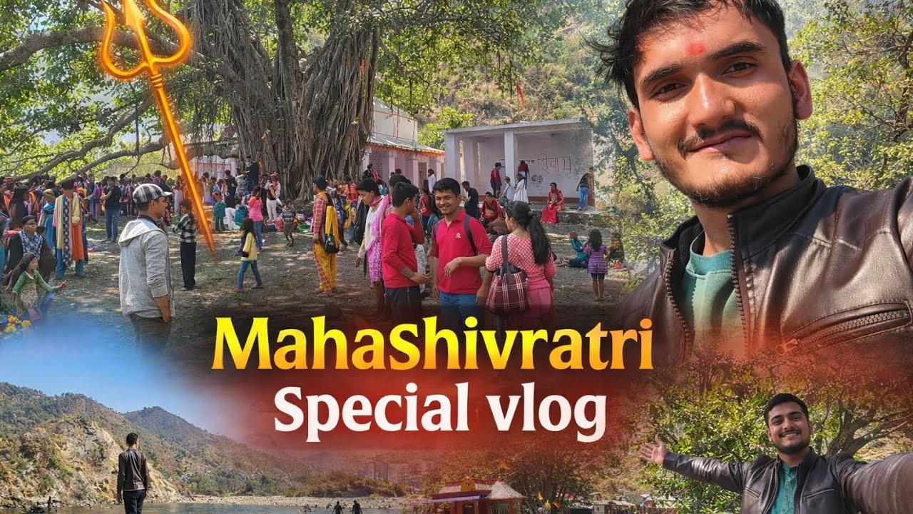 Mahashivratri special vlog 🥰 / aapke waha kaha kaha mela lagta hai #vlog #mahashivratri #fun 