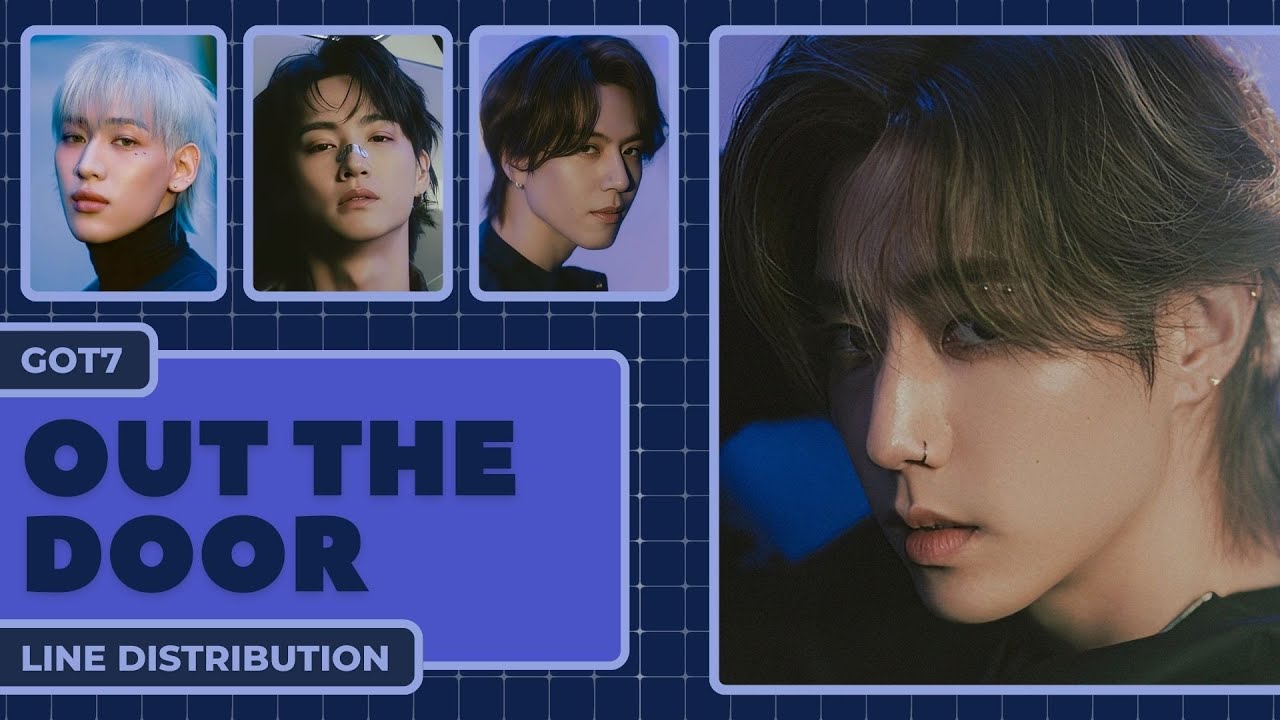 [REDO] GOT7 (갓세븐) - ‘OUT THE DOOR’ ~ Line Distribution