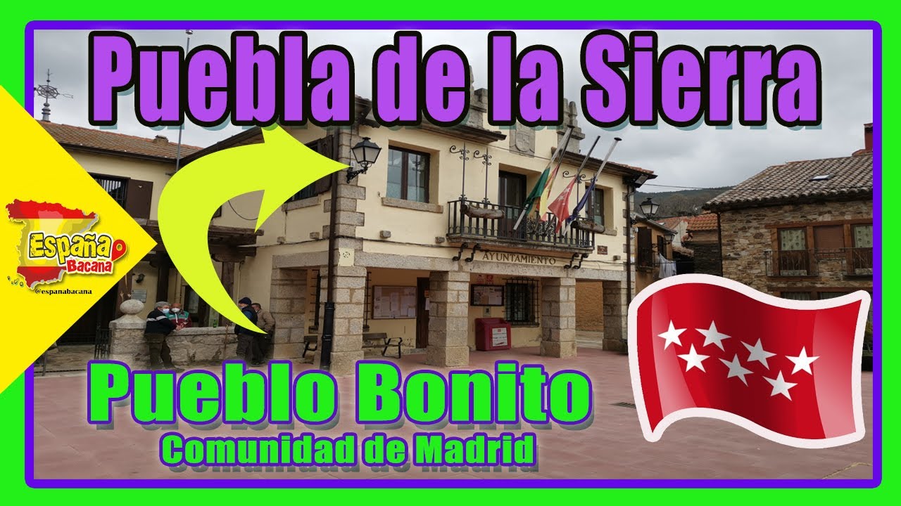 ⛰❤Pueblos bonitos, Puebla de la Sierra Madrid, pueblo de la sierra del rincón-el valle de los sueños
