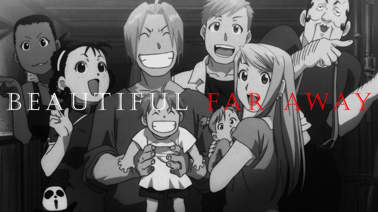FMA: Brotherhood | Прекрасное далёко