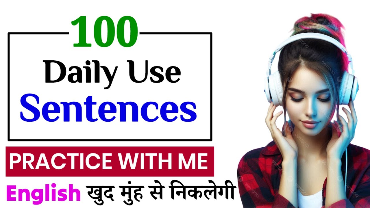 100 Daily Use English Sentences 🔥 | Easy to Advance | Practice With Me