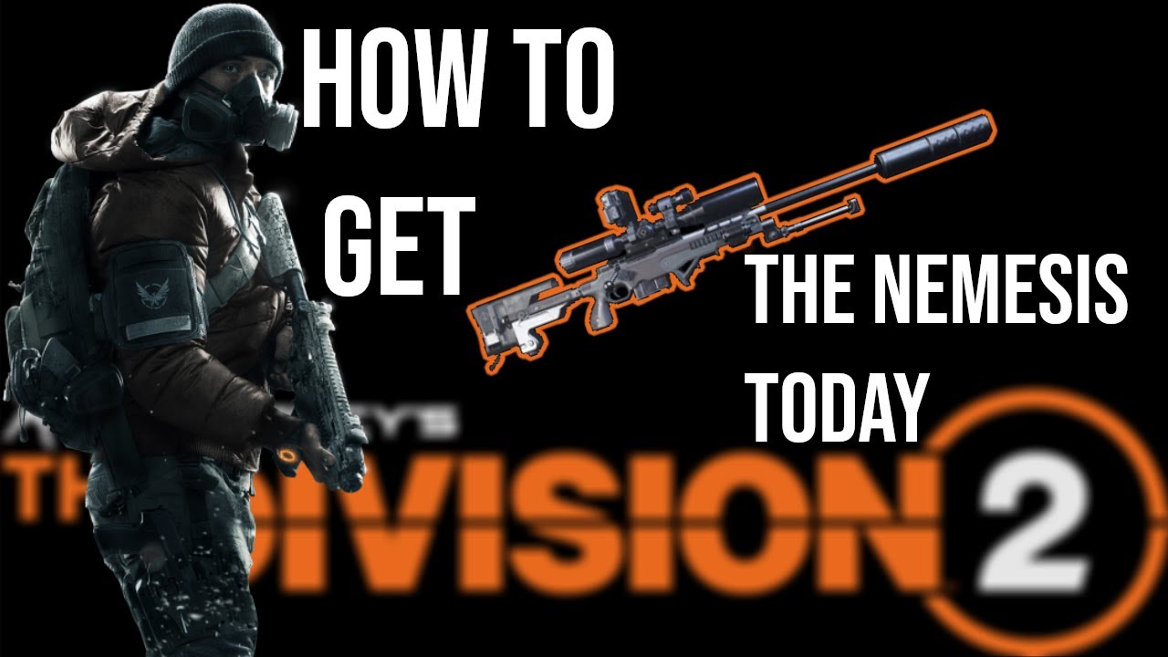 How to Get Nemesis Exotic Sniper Rifle Today | Puck's Nemesis Blueprint Guide | The Division 2