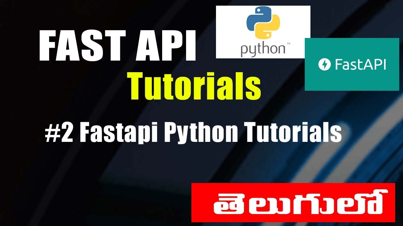 #2 Fastapi Python Tutorials In Telugu   - Creating Basic Apis