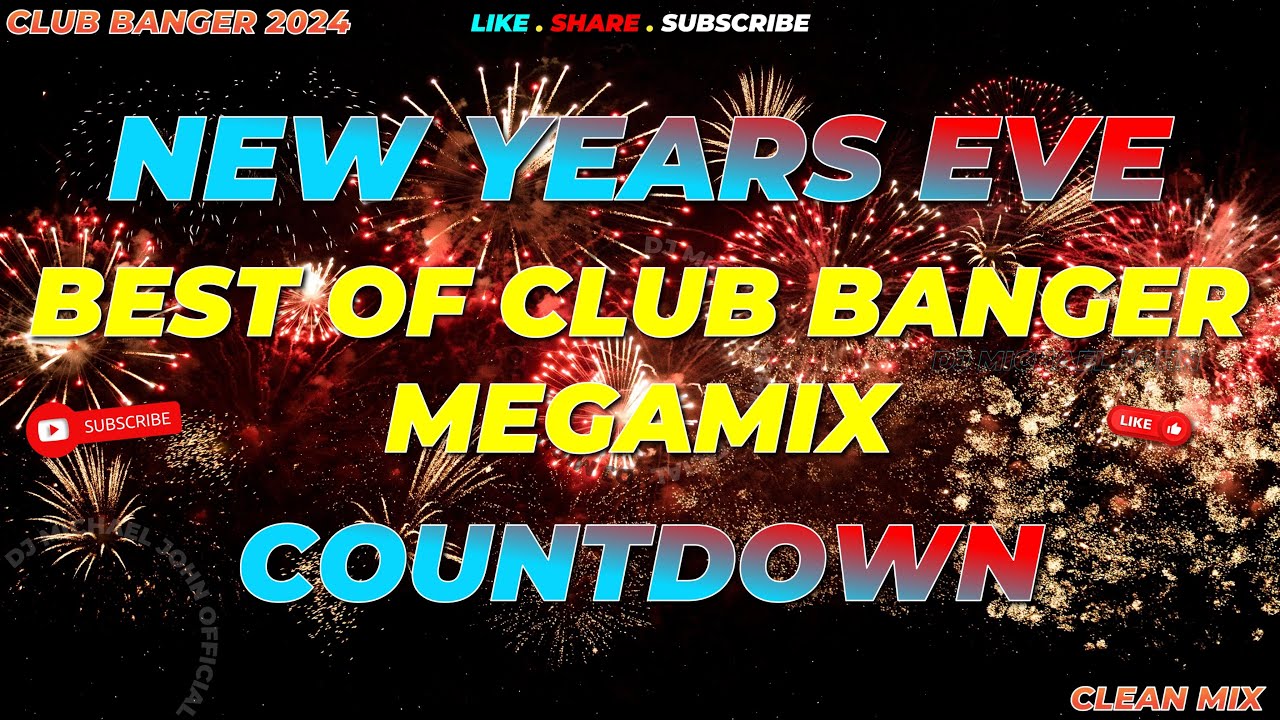 YEAR END PARTY DANCE MIX | NEW YEARS EVE COUNTDOWN - CLUB BANGER MEGAMIX - DJ MICHAEL JOHN REMIX
