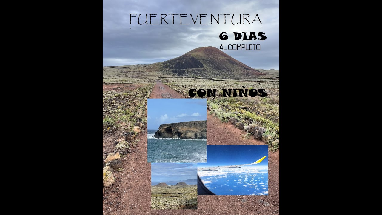 Fuerteventura al completo, 6 días con niños
