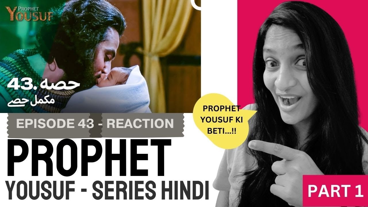 INDIAN REACTION on حضرت یوسف قسط نمبر 43 | اردو ڈب | PART 1 | Prophet Yousuf #हज़रतयूसुफ़  #islam
