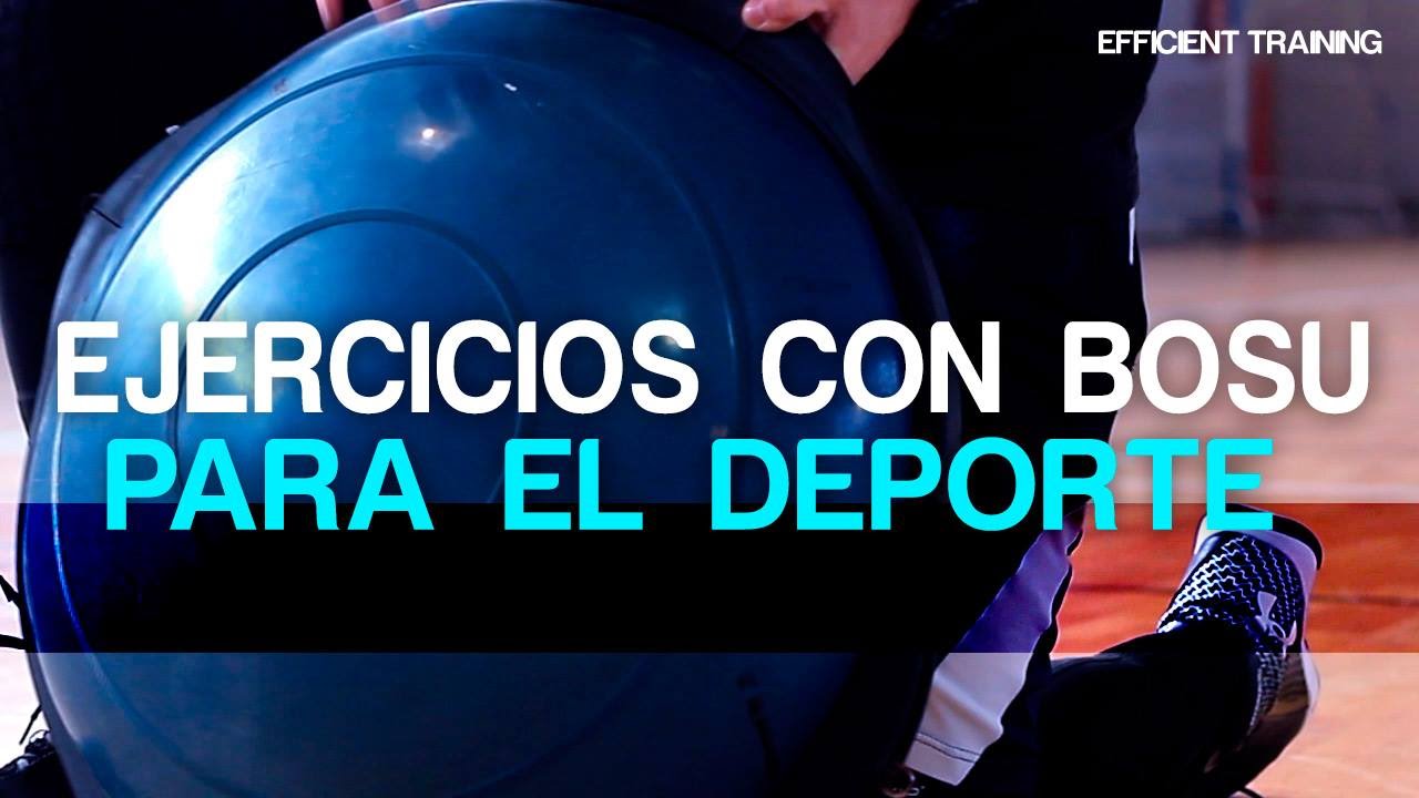 Ejercicios con bosu. Mejora tu estabilidad y fuerza funcional, piernas y core.