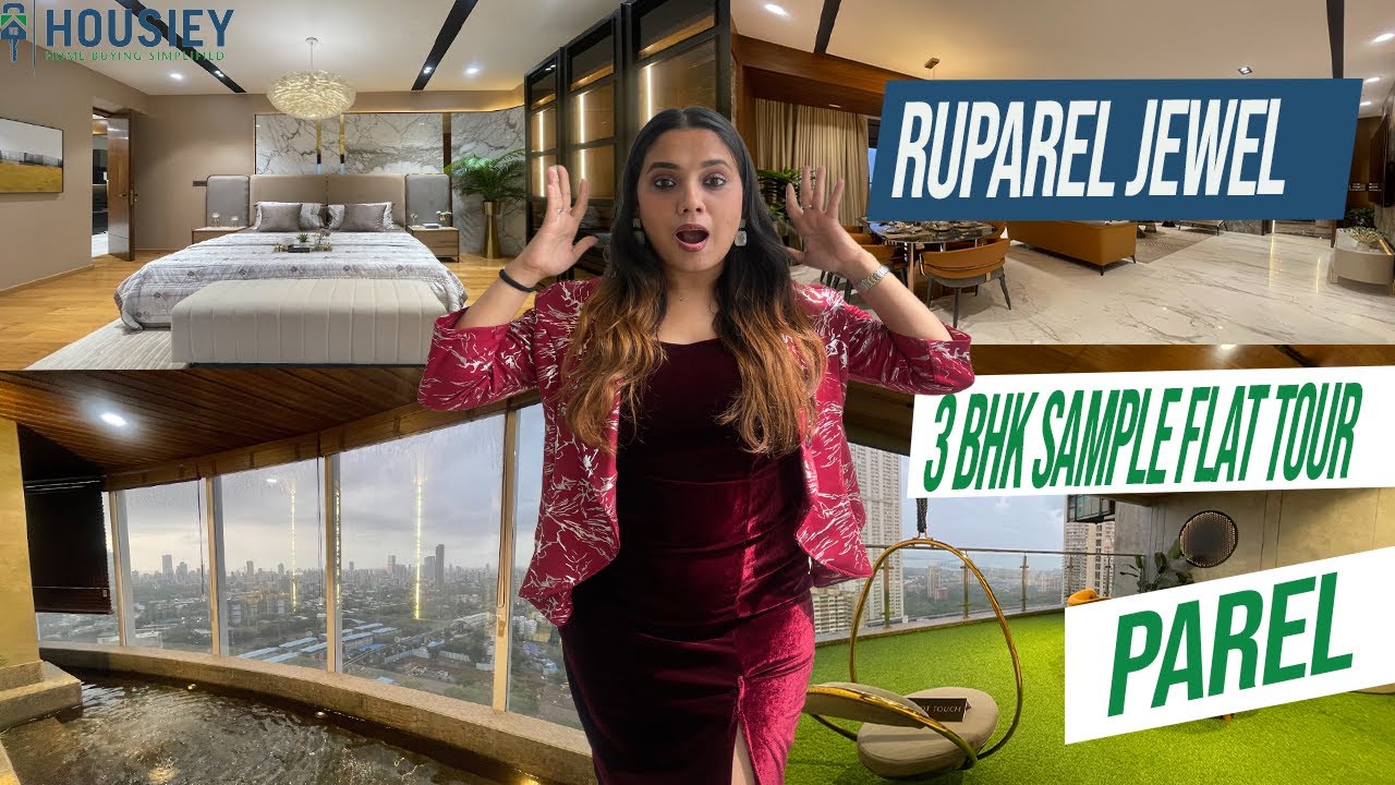 Ruparel Jewel Parel | 3 BHK Sample Flat Tour| Ruparel Realty Parel Mumbai