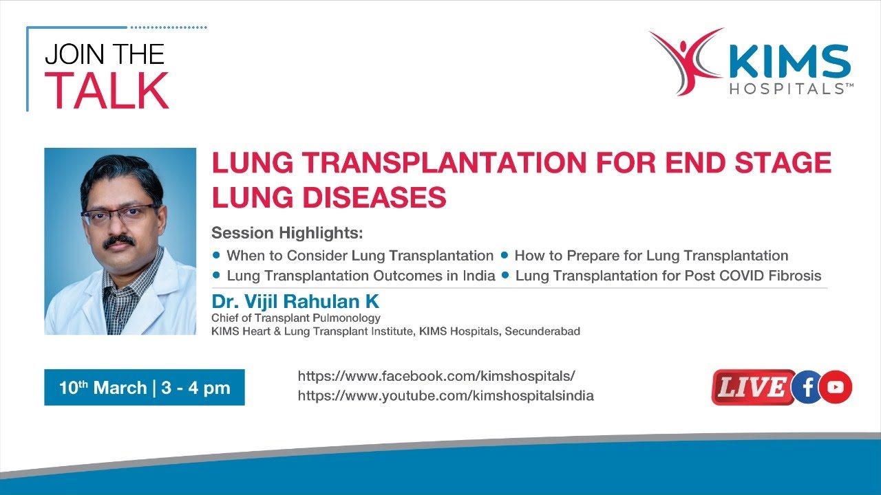 Lung Transplantation for End Stage Lung Diseases