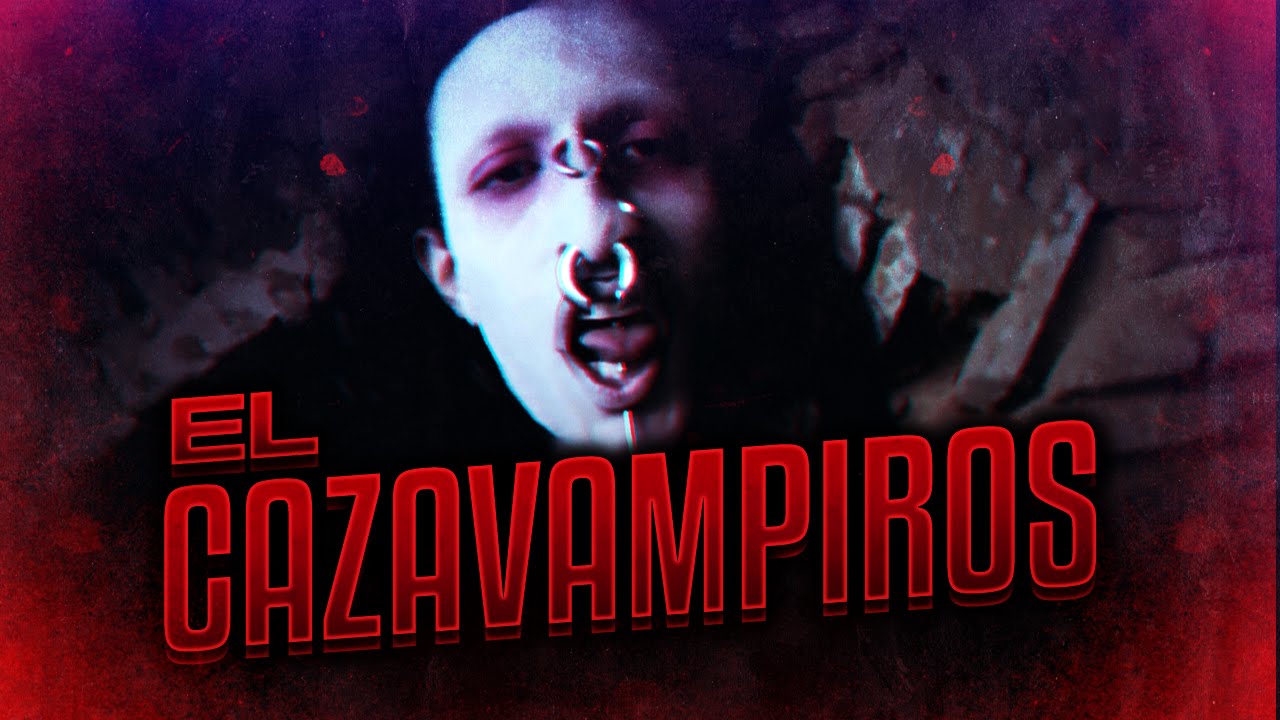 EL CAZAVAMPIROS