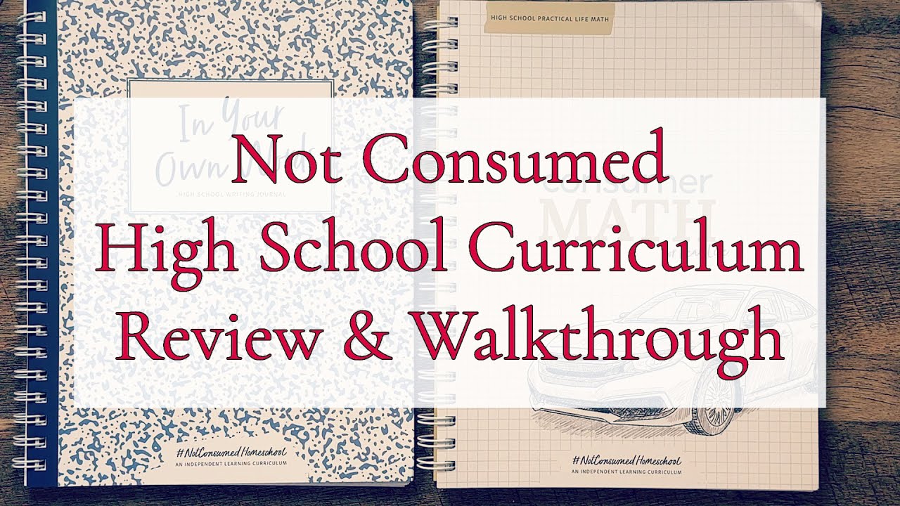 NOT CONSUMED HIGH SCHOOL CONSUMER MATH AND LANGUAGE ARTS CURRICULUM