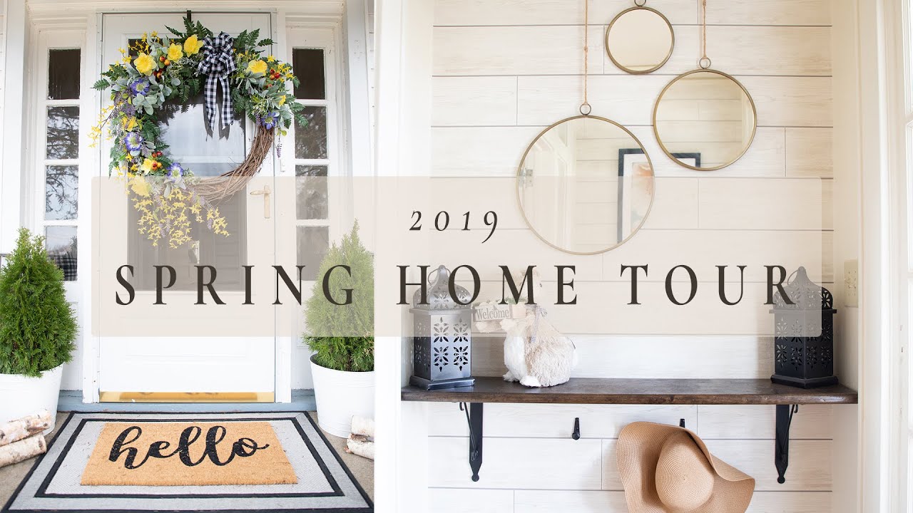 SPRING HOME TOUR 2019 | Bright & Cheery Spring Decor Tour | Entire Main Floor Home Tour